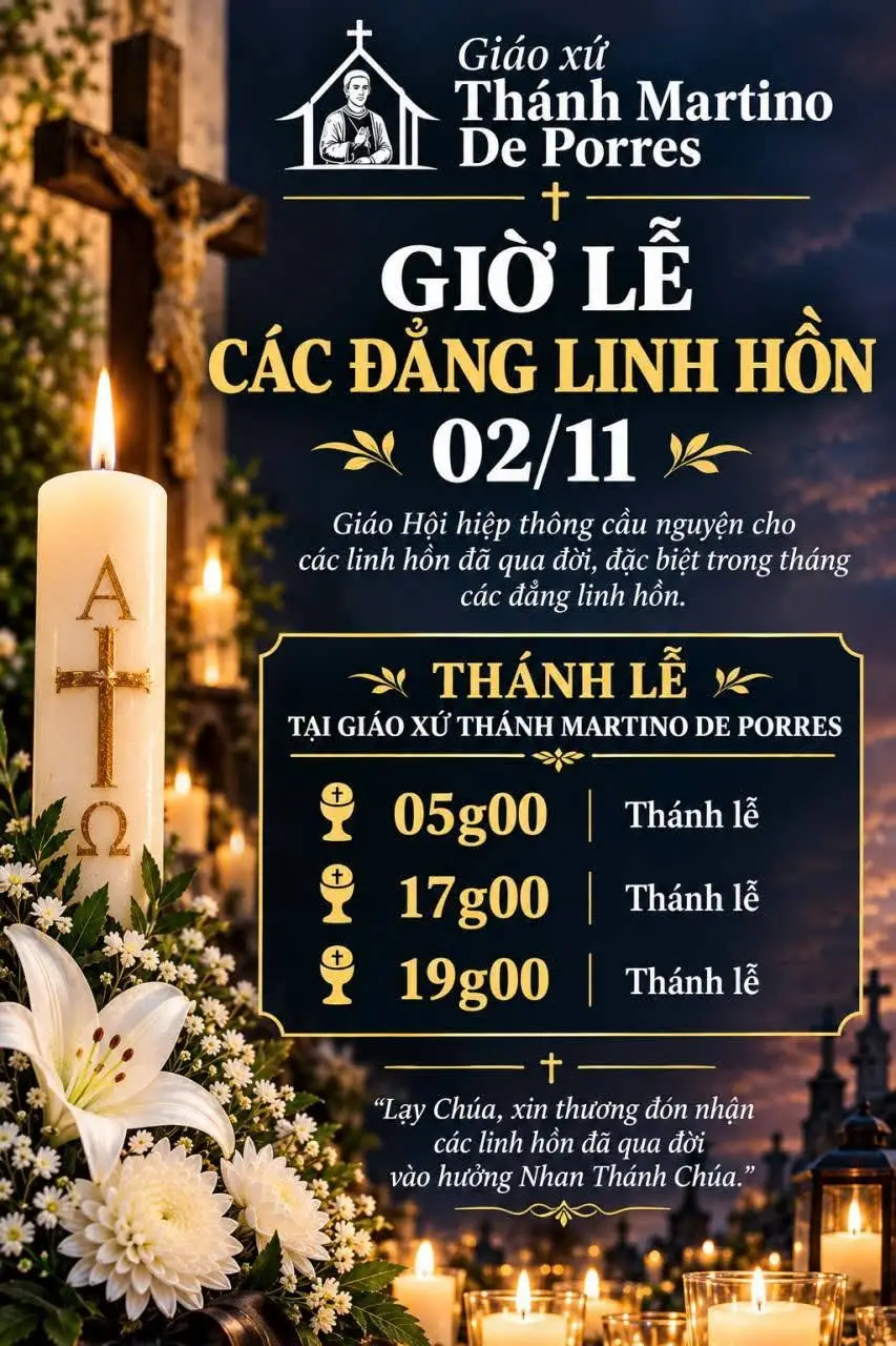 Giờ lễ Các Thánh 01/11 và lễ Các Đẳng 02/11 Giáo xứ Thánh Martino - ảnh 3