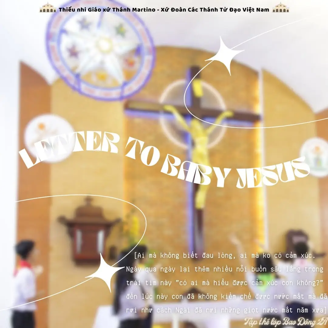 Letter to Baby Jesus – Thư gửi Chúa Hài Đồng của thiếu nhi Giáo xứ Thánh Martino - ảnh 1